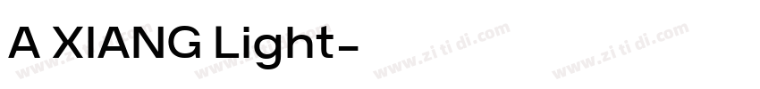 A XIANG Light字体转换